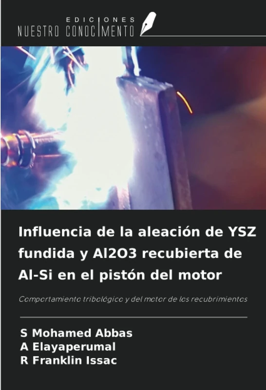 Influencia de la aleación de YSZ fundida y Al2O3 recubierta de Al-Si en el pistón del motor: Comportamiento tribológico y del motor de los recubrimientos