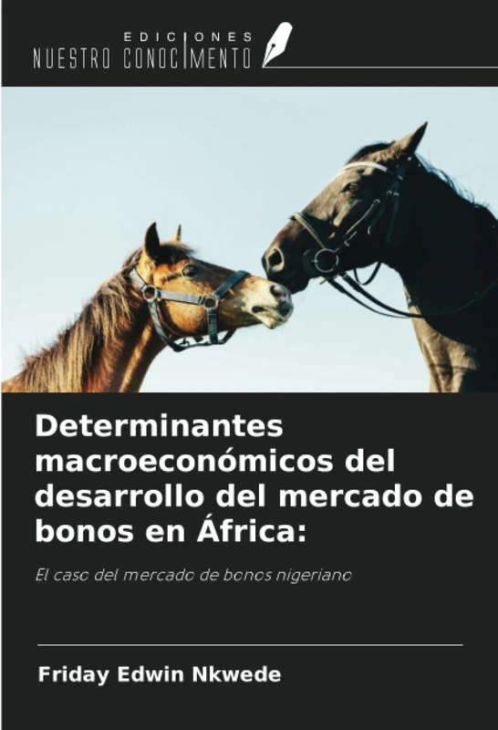 Determinantes macroeconómicos del desarrollo del mercado de bonos en África:: El caso del mercado de bonos nigeriano