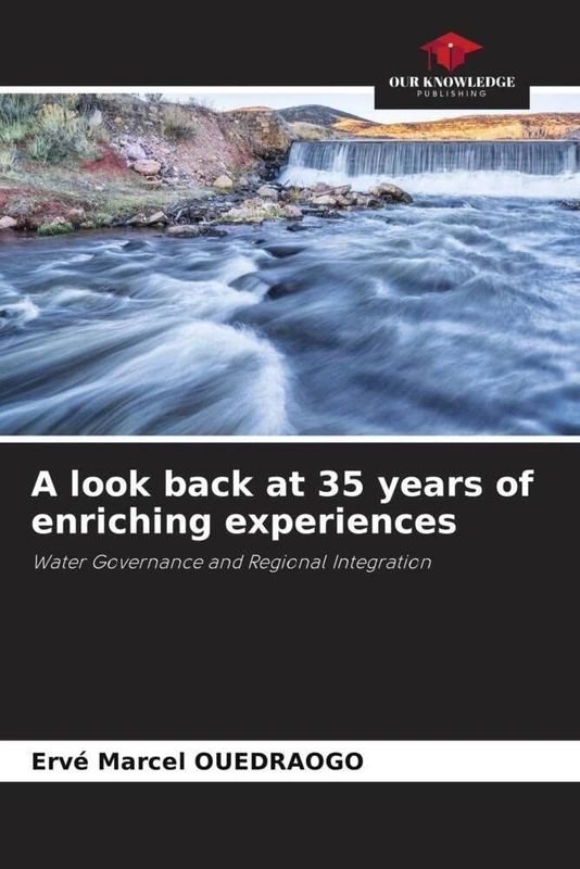 A look back at 35 years of enriching experiences: Water Governance and Regional Integration