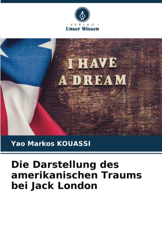 Die Darstellung des amerikanischen Traums bei Jack London - Image 1