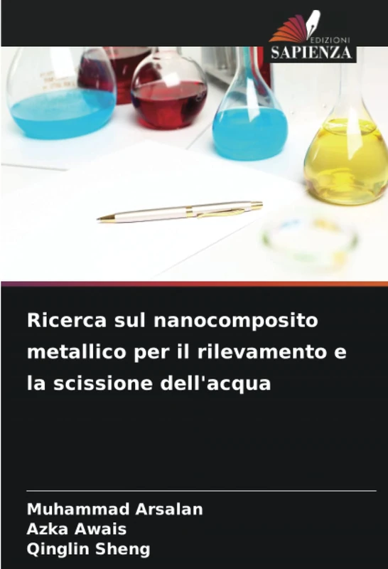 Ricerca sul nanocomposito metallico per il rilevamento e la scissione dell'acqua: Rilevamento elettrochimico e scissione elettrocatalitica dell'acqua basata su nanocompositi metallici