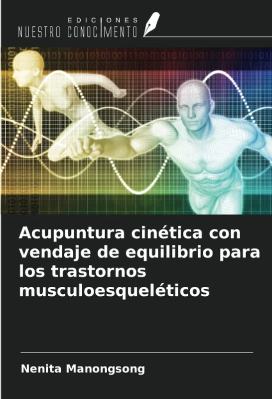 Acupuntura cinética con vendaje de equilibrio para los trastornos musculoesqueléticos
