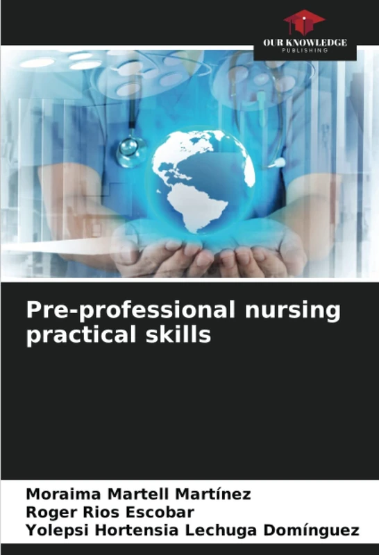 Pre-professional nursing practical skills