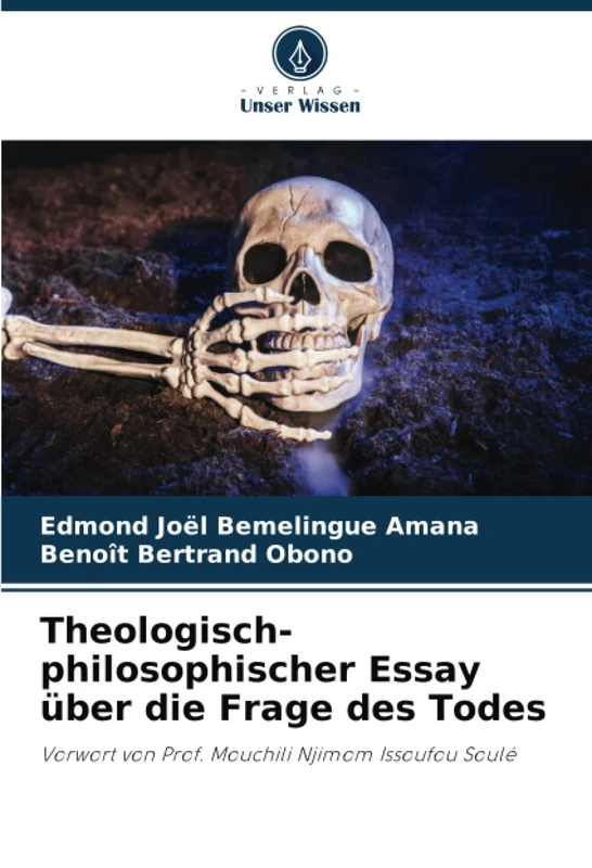Theologisch-philosophischer Essay über die Frage des Todes: Vorwort von Prof. Mouchili Njimom Issoufou Soulé - Image 1