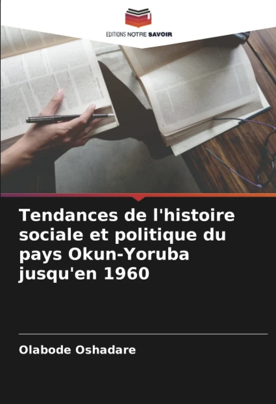 Tendances de l'histoire sociale et politique du pays Okun-Yoruba jusqu'en 1960 - Image 1