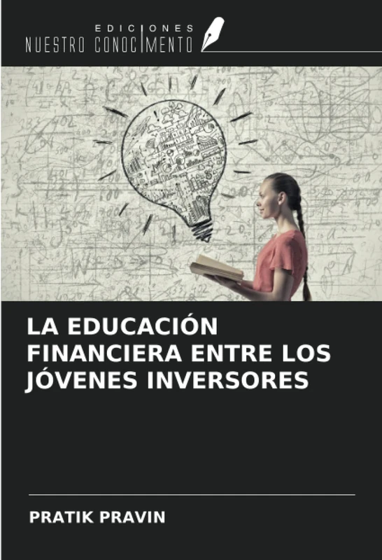 LA EDUCACIÓN FINANCIERA ENTRE LOS JÓVENES INVERSORES