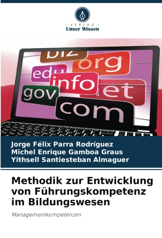Methodik zur Entwicklung von Führungskompetenz im Bildungswesen: Managementkompetenzen
