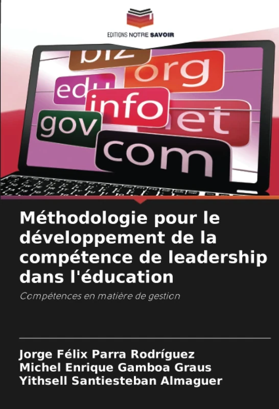 Méthodologie pour le développement de la compétence de leadership dans l'éducation: Compétences en matière de gestion