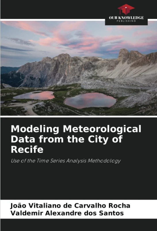 Modeling Meteorological Data from the City of Recife: Use of the Time Series Analysis Methodology