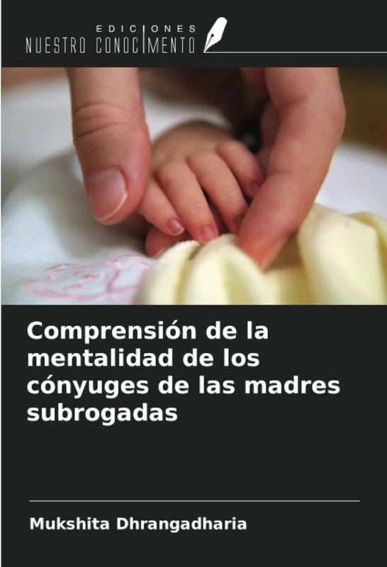 Comprensión de la mentalidad de los cónyuges de las madres subrogadas - Image 1