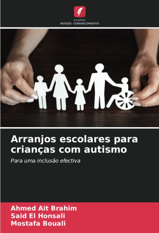 Arranjos escolares para crianças com autismo: Para uma inclusão efectiva