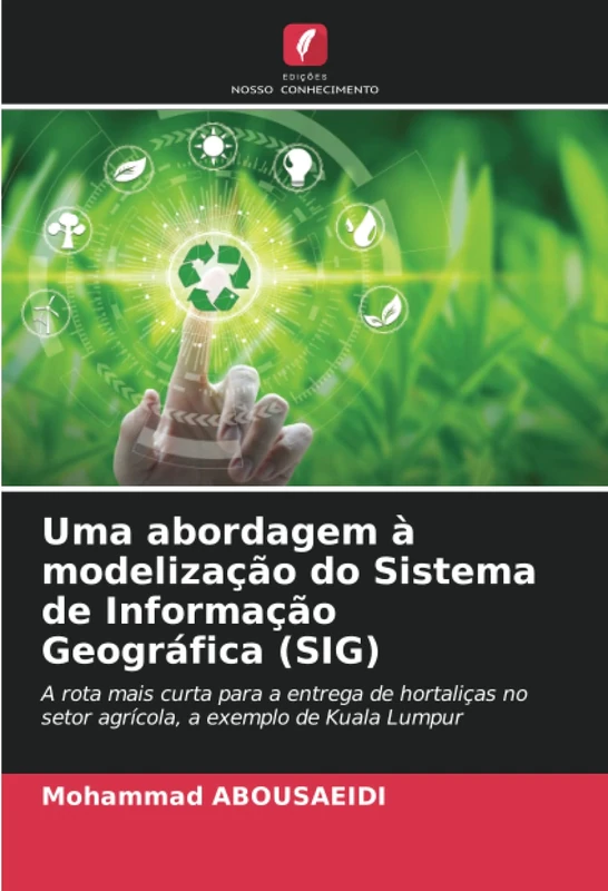 Uma abordagem à modelização do Sistema de Informação Geográfica (SIG): A rota mais curta para a entrega de hortaliças no setor agrícola, a exemplo de Kuala Lumpur - Image 1