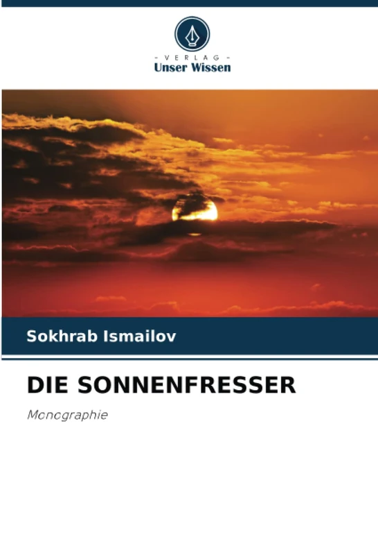 DIE SONNENFRESSER: Monographie