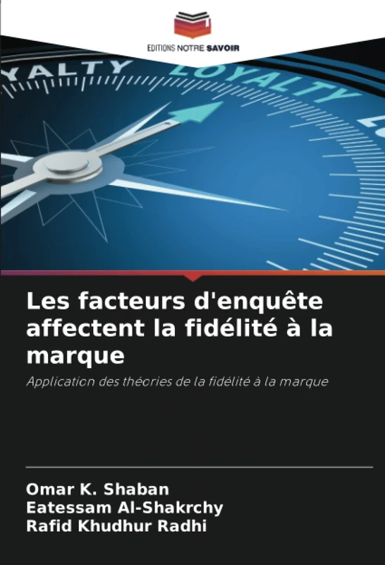 Les facteurs d'enquête affectent la fidélité à la marque: Application des théories de la fidélité à la marque