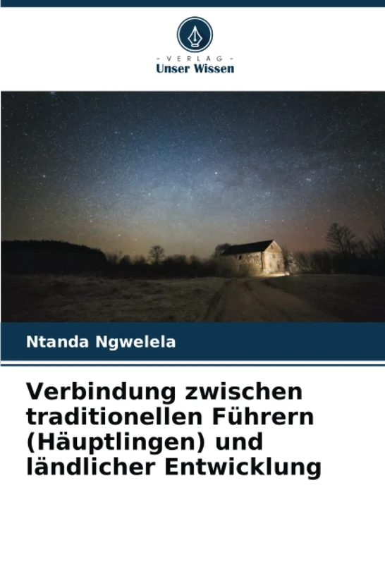 Verbindung zwischen traditionellen Führern (Häuptlingen) und ländlicher Entwicklung