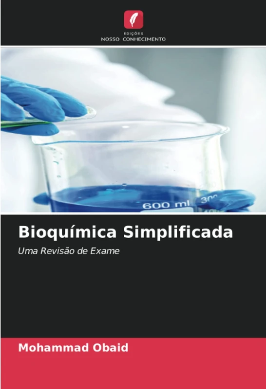 Bioquímica Simplificada: Uma Revisão de Exame