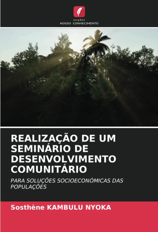 REALIZAÇÃO DE UM SEMINÁRIO DE DESENVOLVIMENTO COMUNITÁRIO: PARA SOLUÇÕES SOCIOECONÓMICAS DAS POPULAÇÕES - Image 1