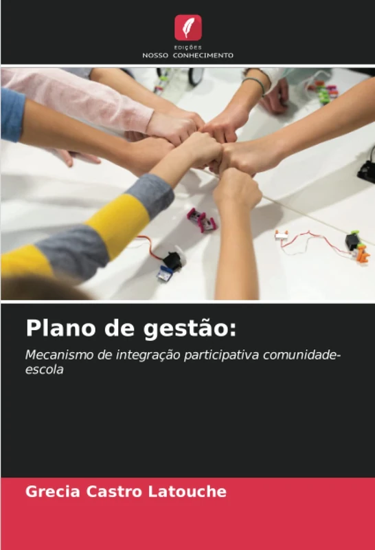 Plano de gestão:: Mecanismo de integração participativa comunidade-escola - Image 1