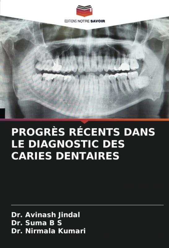 PROGRÈS RÉCENTS DANS LE DIAGNOSTIC DES CARIES DENTAIRES - Image 1