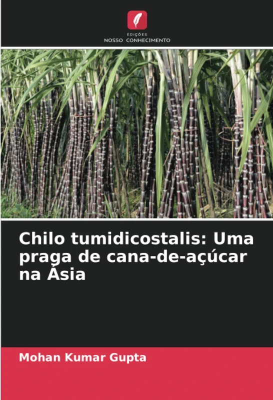 Chilo tumidicostalis: Uma praga de cana-de-açúcar na Ásia