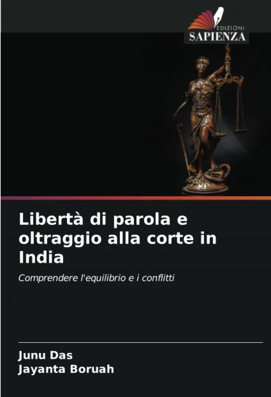 Libertà di parola e oltraggio alla corte in India: Comprendere l'equilibrio e i conflitti