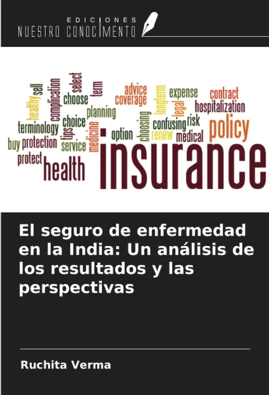 El seguro de enfermedad en la India: Un análisis de los resultados y las perspectivas