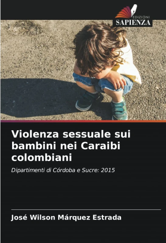 Violenza sessuale sui bambini nei Caraibi colombiani: Dipartimenti di Córdoba e Sucre: 2015 - Image 1