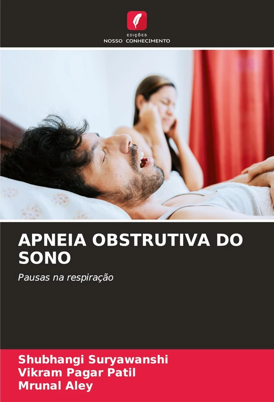 Apneia Obstrutiva Do Sono: Pausas na respiração