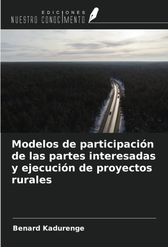 Modelos de participación de las partes interesadas y ejecución de proyectos rurales