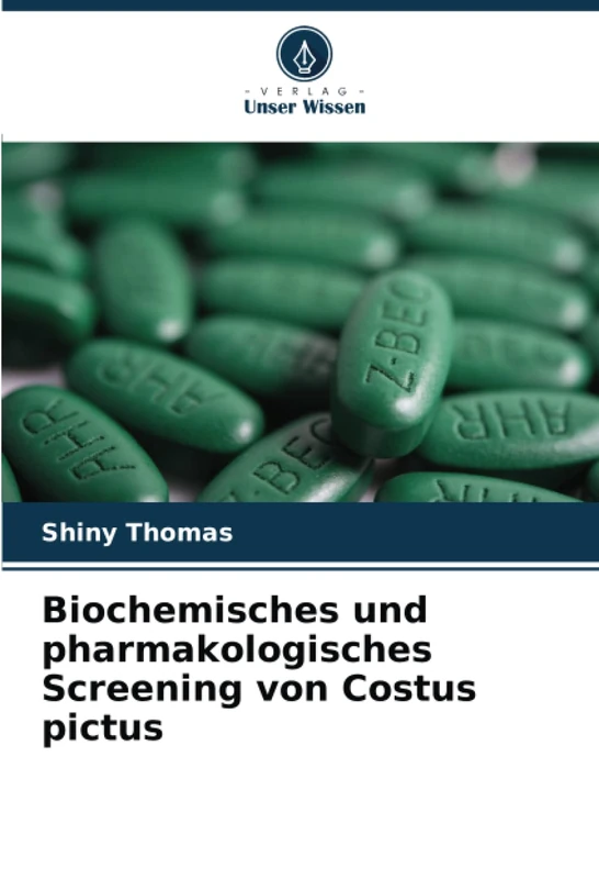 Biochemisches und pharmakologisches Screening von Costus pictus