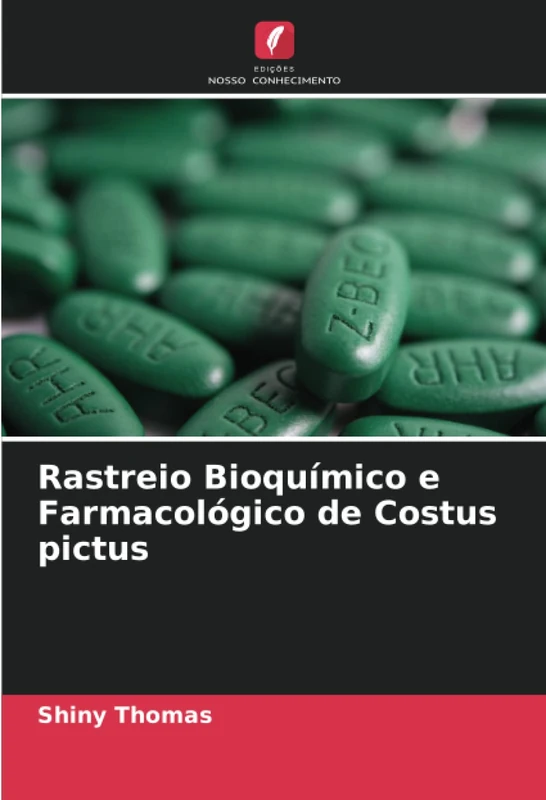Rastreio Bioquímico e Farmacológico de Costus pictus