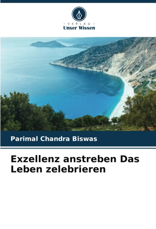 Exzellenz anstreben Das Leben zelebrieren