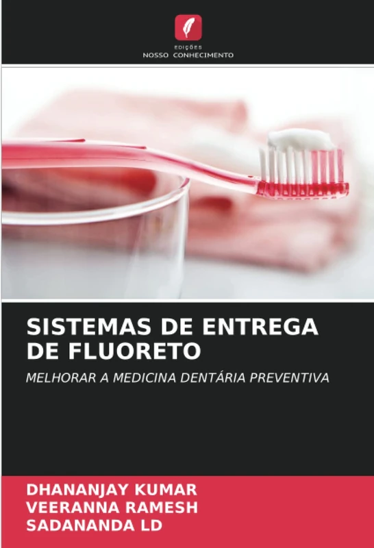 SISTEMAS DE ENTREGA DE FLUORETO: MELHORAR A MEDICINA DENTÁRIA PREVENTIVA - Image 1