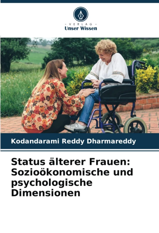 Status älterer Frauen: Sozioökonomische und psychologische Dimensionen