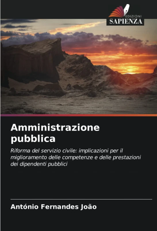 Amministrazione pubblica: Riforma del servizio civile: implicazioni per il miglioramento delle competenze e delle prestazioni dei dipendenti pubblici