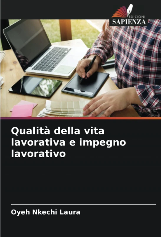 Qualità della vita lavorativa e impegno lavorativo