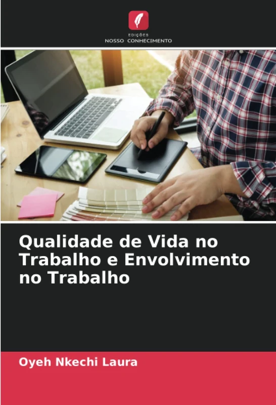 Qualidade de Vida no Trabalho e Envolvimento no Trabalho - Image 1
