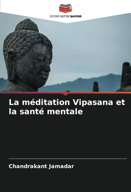 La méditation Vipasana et la santé mentale