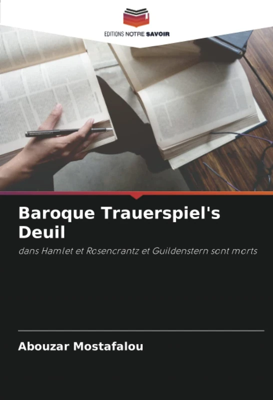 Baroque Trauerspiel's Deuil: dans Hamlet et Rosencrantz et Guildenstern sont morts