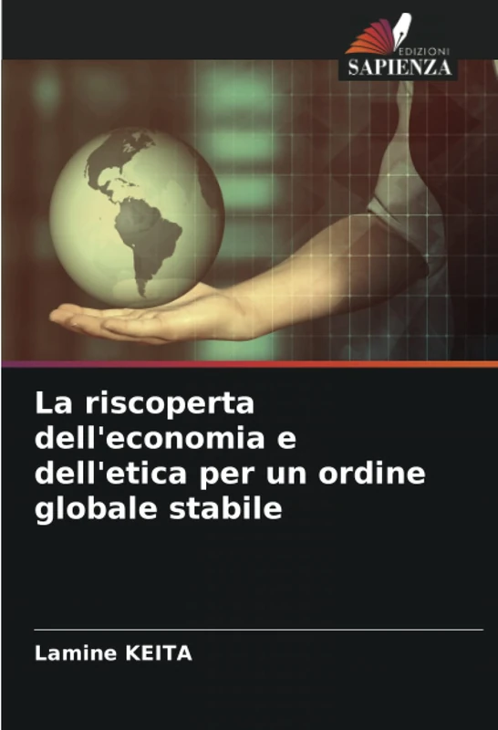 La riscoperta dell'economia e dell'etica per un ordine globale stabile