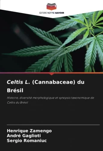 Celtis L. (Cannabaceae) du Brésil: Histoire, diversité morphologique et synopsis taxonomique de Celtis du Brésil - Image 1
