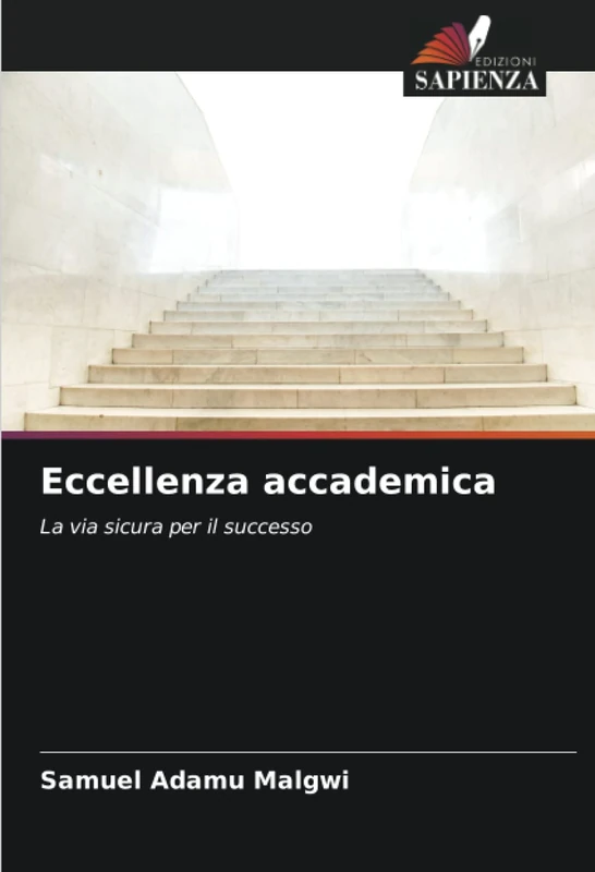 Eccellenza accademica: La via sicura per il successo