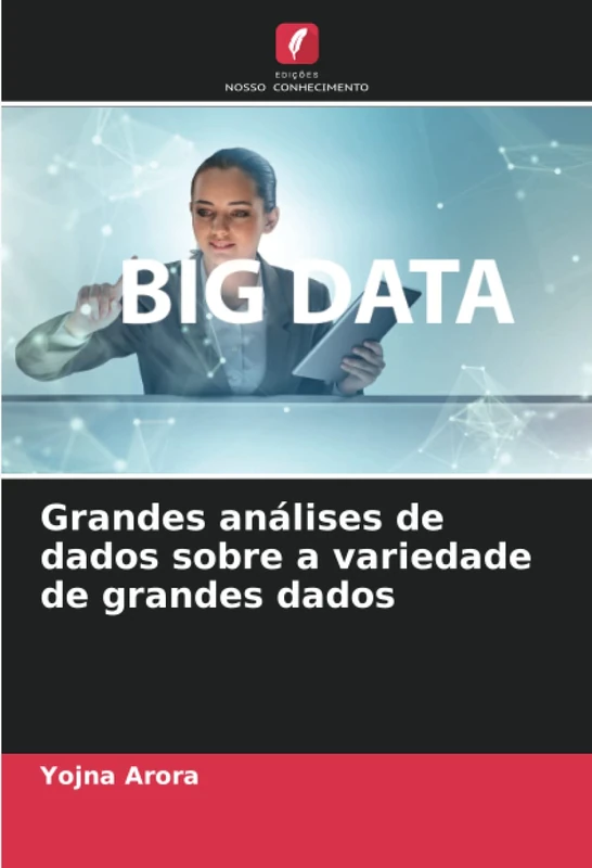 Grandes análises de dados sobre a variedade de grandes dados