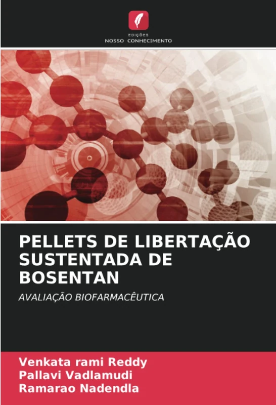PELLETS DE LIBERTAÇÃO SUSTENTADA DE BOSENTAN: AVALIAÇÃO BIOFARMACÊUTICA