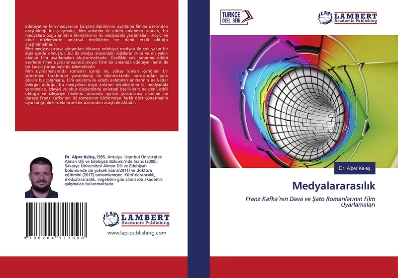 Medyalararasılık: Franz Kafka’nın Dava ve Şato Romanlarının Film Uyarlamaları: Franz Kafka'n¿n Dava ve ¿ato Romanlar¿n¿n Film Uyarlamalar¿