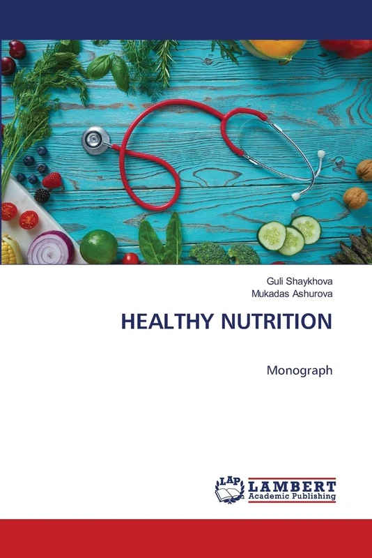 HEALTHY NUTRITION: Monograph