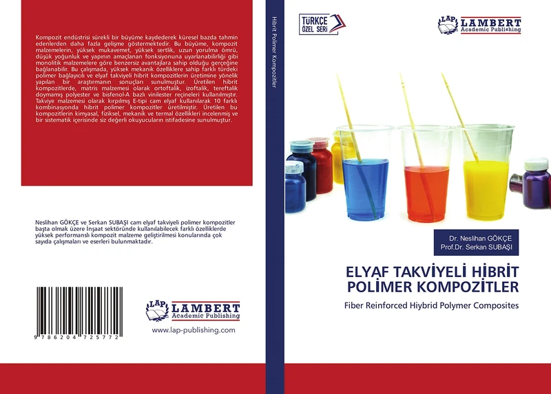ELYAF TAKVİYELİ HİBRİT POLİMER KOMPOZİTLER: Fiber Reinforced Hiybrid Polymer Composites