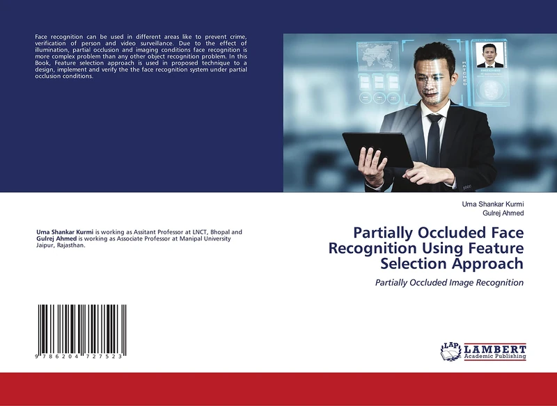 Partially Occluded Face Recognition Using Feature Selection Approach: Partially Occluded Image Recognition