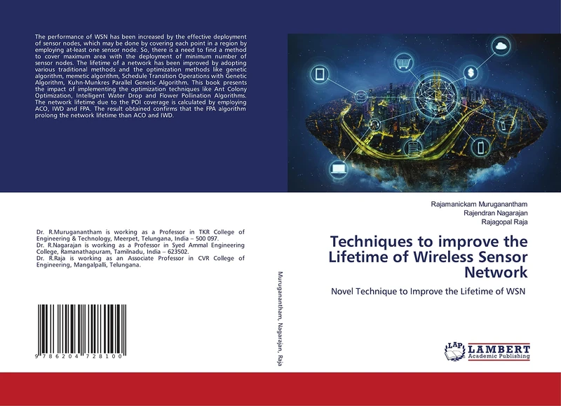 Techniques to improve the Lifetime of Wireless Sensor Network: Novel Technique to Improve the Lifetime of WSN