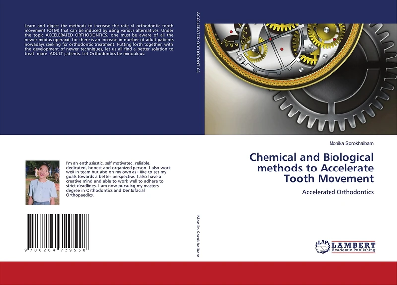 Chemical and Biological methods to Accelerate Tooth Movement: Accelerated Orthodontics